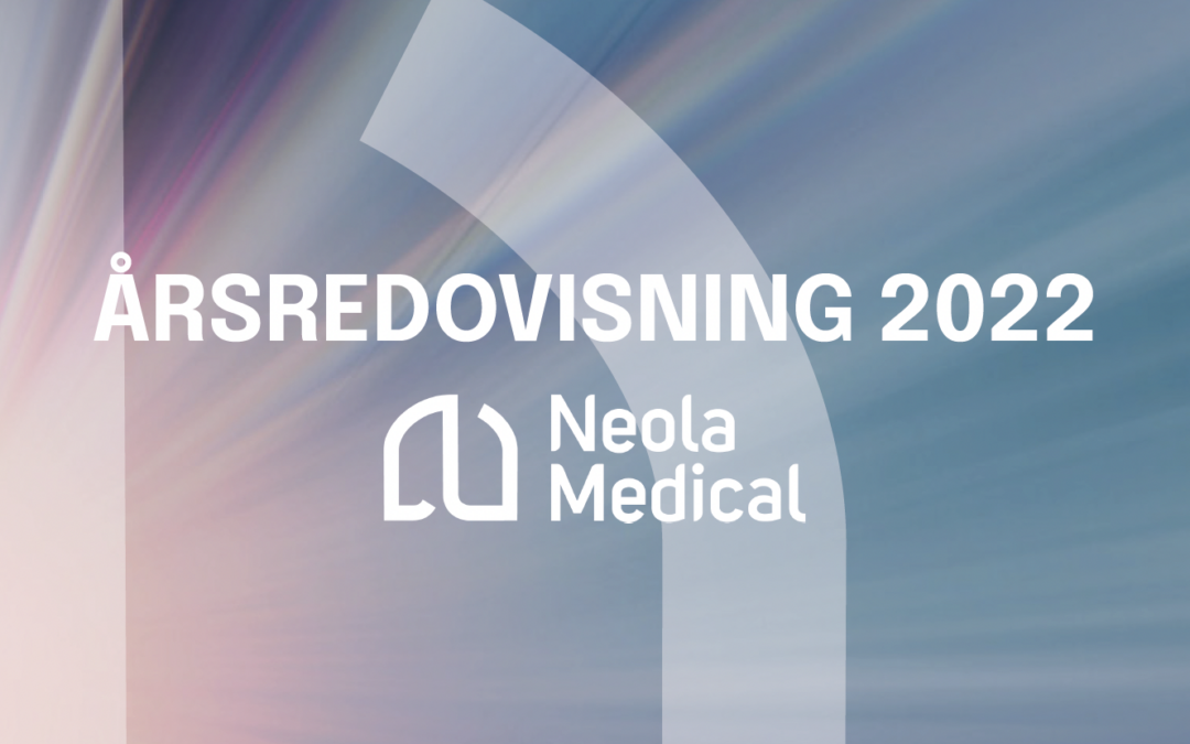 Neola Medical AB publishes Annual report 2022