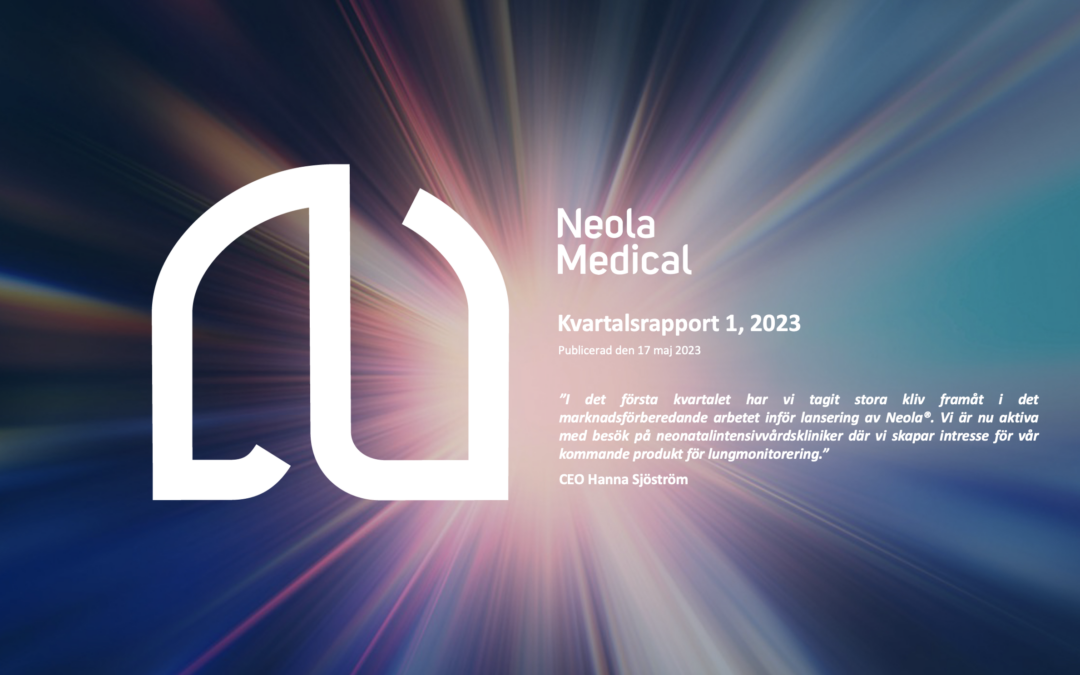 Neola Medical Q1 report 2023 – The market preparations initiated and Vinnova-grant received