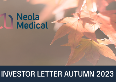 Neola Medical’s CEO tells more about the latest news in the investor letter for autumn 2023